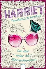 Harriet . Versehentlich berühmt 04. Der Star unter den Sternschnuppen