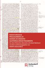 Prolegomena zu Davidis de Dinanto Quaternulorum fragmenta