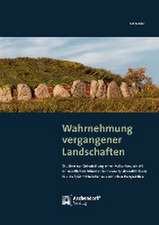 Klinke, L: Wahrnehmung vergangener Landschaften