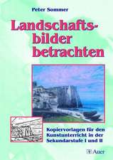 Landschaftsbilder betrachten