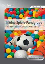 Kleine Spiele-Fundgrube für den Sportunterricht