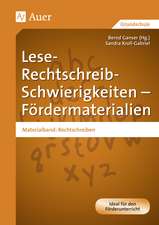 Lese-Rechtschreib-Schwierigkeiten - Fördermaterialien