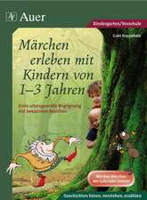 Märchen erleben mit Kindern von 1-3 Jahren