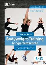 Bodyweight-Training im Sportunterricht 8-13