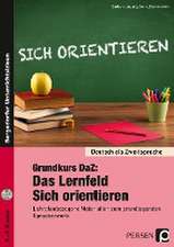 Grundkurs DaZ: Das Lernfeld 