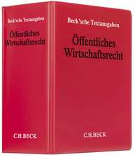 Öffentliches Wirtschaftsrecht (mit Fortsetzungsnotierung). Inkl. 110. Ergänzungslieferung