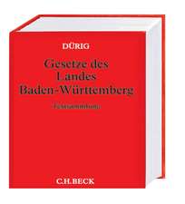 Gesetze des Landes Baden-Württemberg (mit Fortsetzungsnotierung). Inkl. 153. Ergänzungslieferung