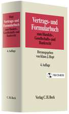 Vertrags- und Formularbuch zum Handels-, Gesellschafts- und Bankrecht