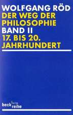 Der Weg der Philosophie 2. Von den Anfängen bis ins 20. Jahrhundert