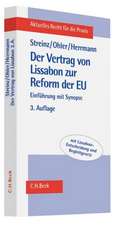 Der Vertrag von Lissabon zur Reform der EU