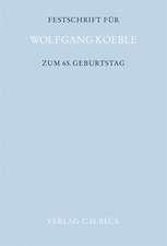 Festschrift für Wolfgang Koeble zum 65. Geburtstag