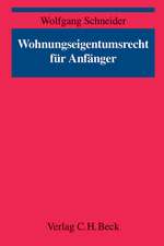 Wohnungseigentumsrecht für Anfänger