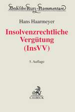 Insolvenzrechtliche Vergütung (InsVV)