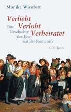 Verliebt, Verlobt, Verheiratet