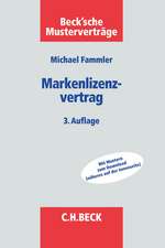 Fammler, M: Markenlizenzvertrag