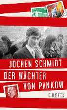 Schmidt, J: Wächter von Pankow