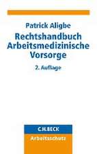 Rechtshandbuch Arbeitsmedizinische Vorsorge