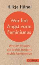 Wer hat Angst vorm Feminismus