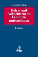 Beirat und Aufsichtsrat im Familienunternehmen