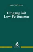 Umgang mit Low Performern