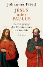 Jesus oder Paulus