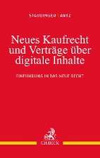 Neues Kaufrecht und Verträge über digitale Produkte