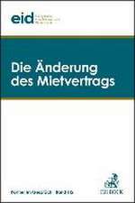 Die Änderung des Mietvertrags