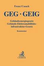 GEG GEIG Gebäudeenergiegesetz, Gebäude-Elektromobilitätsinfrastruktur-Gesetz