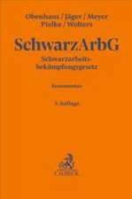 Schwarzarbeitsbekämpfungsgesetz. SchwarzArbG