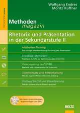 Methoden-Magazin: Rhetorik und Präsentation in der Sekundarstufe II