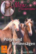 Ninas Pferdeträume 01. Ponys und Nervensägen