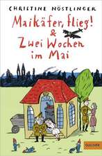 Maikäfer flieg & Zwei Wochen im Mai