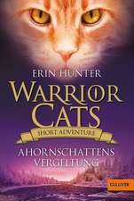 Warrior Cats - Short Adventure - Ahornschattens Vergeltung