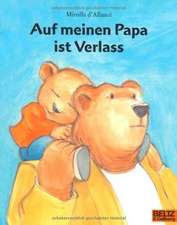 Auf meinen Papa ist Verlass