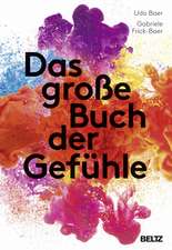 Das große Buch der Gefühle