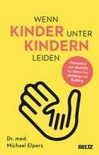 Wenn Kinder unter Kindern leiden