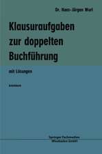 Klausuraufgaben zur doppelten Buchführung: mit Lösungen