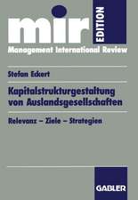 Kapitalstrukturgestaltung von Auslandsgesellschaften: Relevanz — Ziele — Strategien