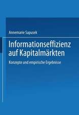 Informationseffizienz auf Kapitalmärkten: Konzepte und empirische Ergebnisse