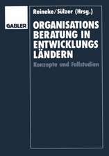 Organisationsberatung in Entwicklungsländern: Konzepte und Fallstudien