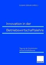 Innovation in der Betriebswirtschaftslehre: Tagung der Kommission Wissenschaftstheorie