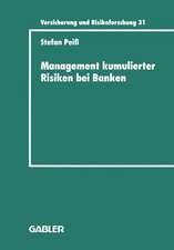 Management kumulierter Risiken bei Banken: Eine empirische Untersuchung im Immobilienfinanzierungsgeschäft