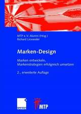 Marken-Design: Marken entwickeln, Markenstrategien erfolgreich umsetzen