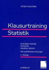 Klausurtraining Statistik: Deskriptive Statistik — Stochastik — Induktive Statistik