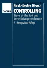 Controlling: State of the Art und Entwicklungstendenzen