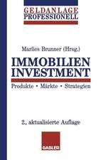 Immobilien Investment: Produkte · Märkte · Strategien