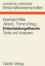 Entscheidungstheorie: Texte und Analysen