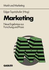 Marketing: Neue Ergebnisse aus Forschung und Praxis