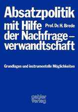 Absatzpolitik mit Hilfe der Nachfrageverwandtschaft: Grundlagen und instrumentelle Möglichkeiten