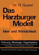 Das Harzburger Modell: Idee und Wirklichkeit